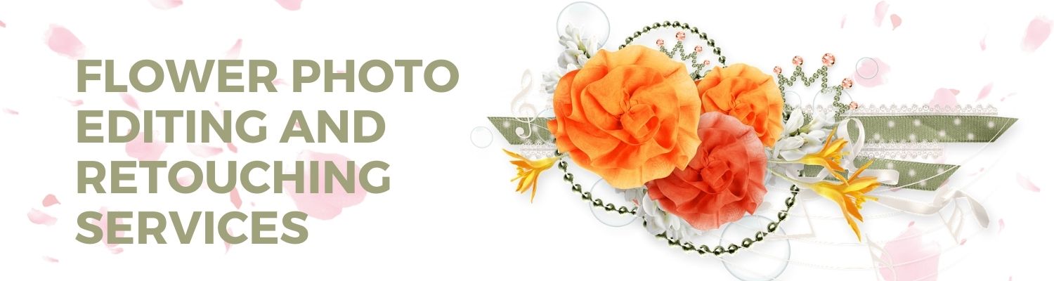 Flower Photo Editing and Retouching Services