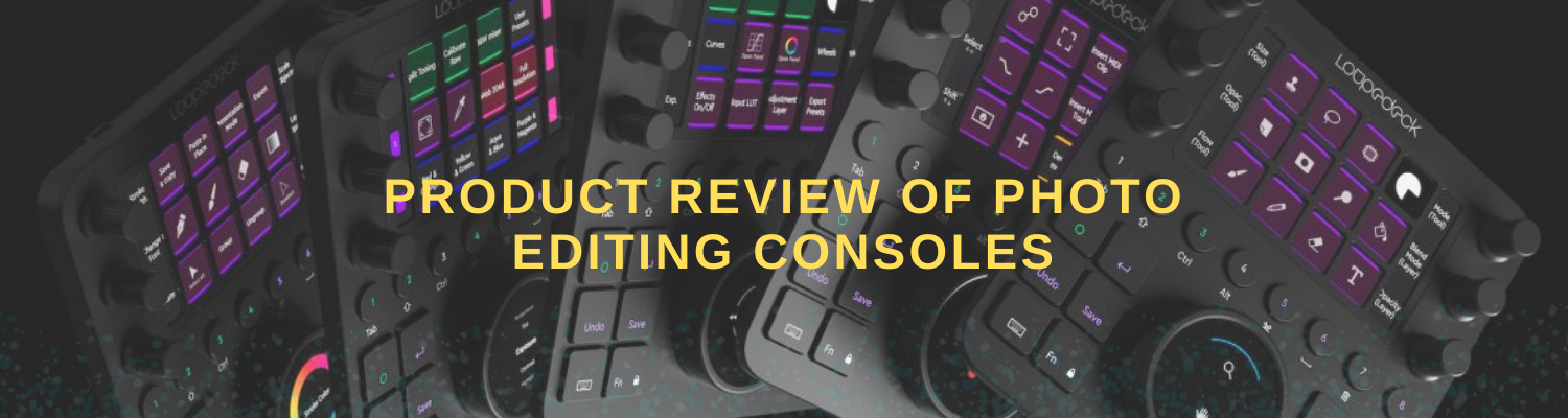 Product Review of Photo Editing Consoles