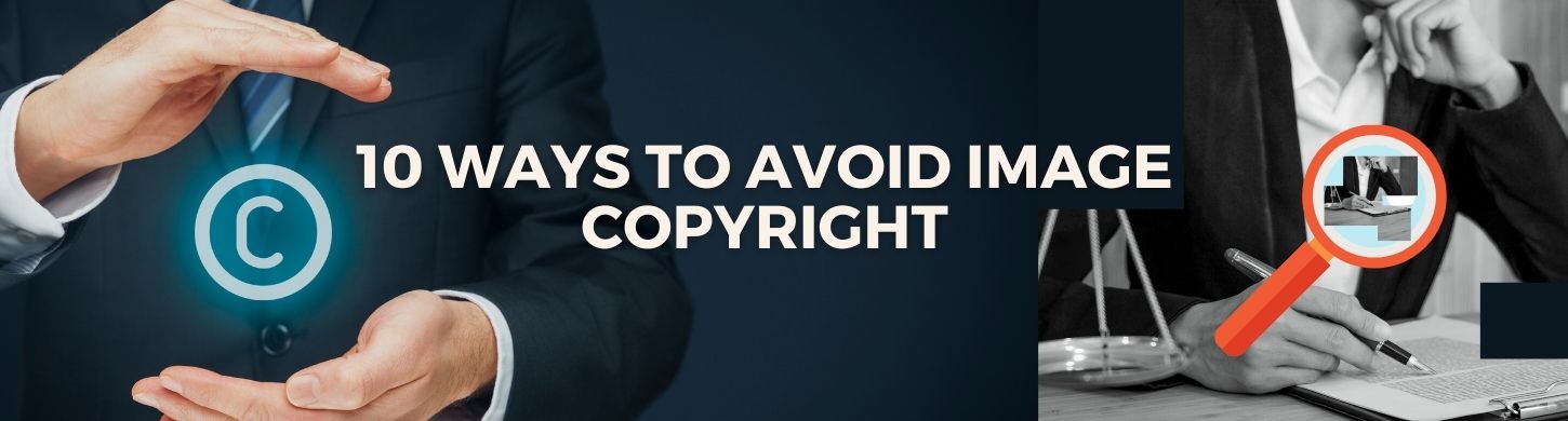 12 ways to avoid image copyright