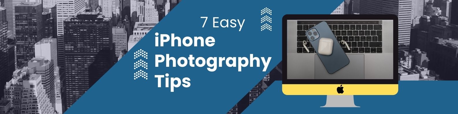 7 Easy iPhone Photography Tips