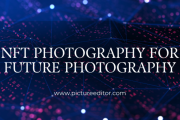 NFT Photography For Future Photography