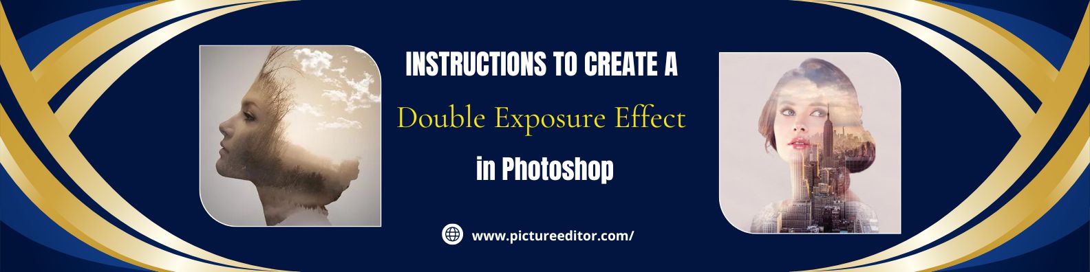 Instructions to Create a Double Exposure Effect in Photoshop