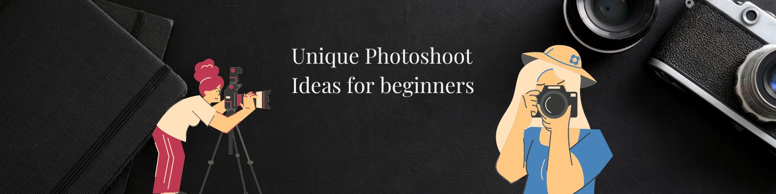 Unique Photoshoot Ideas for beginners