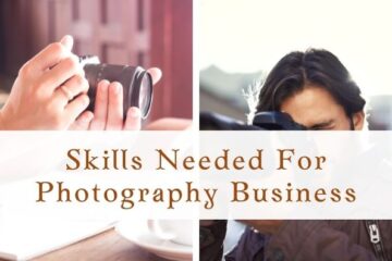 Skills Needed For Photography Business