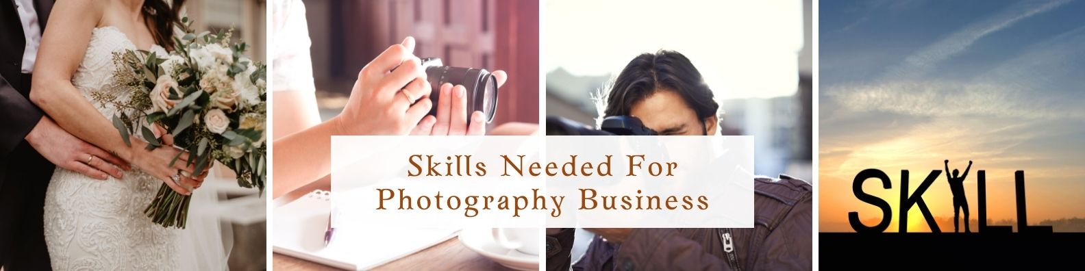 Skills Needed For Photography Business