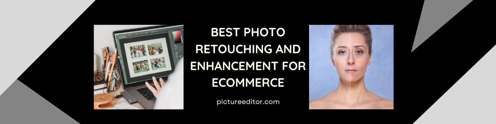 Best Photo Retouching And Enhancement for eCommerce