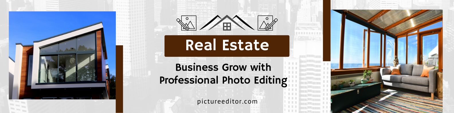 Real Estate Business Grow with Professional Photo Editing