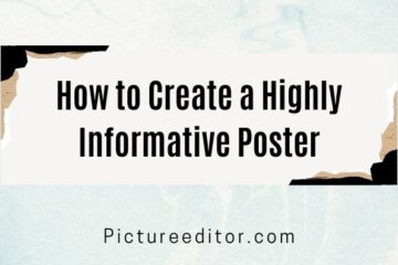 How to Create a Highly Informative Poster