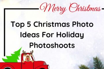 Top 5 Christmas Photo Ideas For Holiday Photoshoots