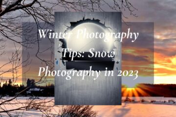 Winter Photography Tips Snow Photography in 2023