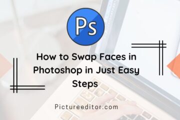 How to Swap Faces in Photoshop in Just Easy Steps